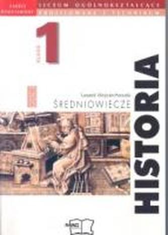 Historia. Klasa 1, liceum, część 2. Średniowiecze. Zakres podstawowy