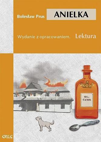 Anielka. Lektura z opracowaniem Anielka. Lektura z opracowaniem