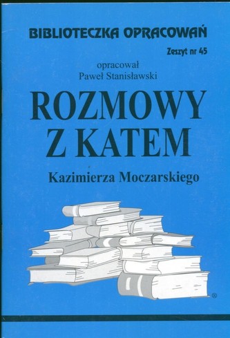 B.45 - ROZMOWY Z KATEM