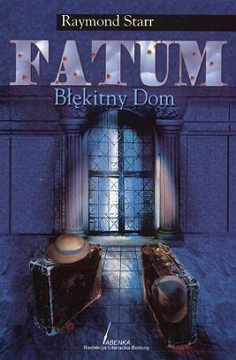 Fatum. Błękitny dom