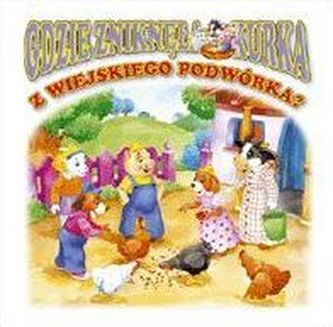 Gdzie zniknęła kurka z wiejskiego podwórka?
