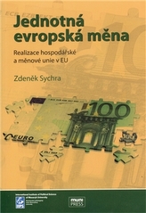 JednotnĂˇ evropskĂˇ mÄ›na, realizace hospodĂˇĹ™skĂ© a mÄ›novĂ© unie v EU