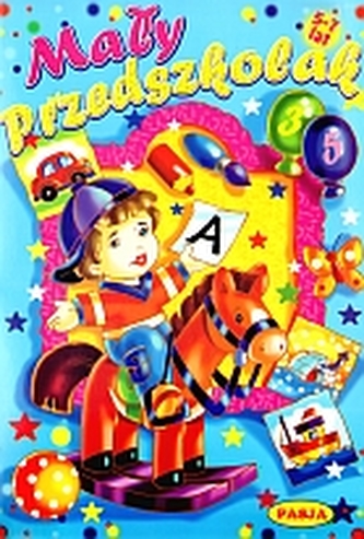 Mały przedszkolak 5-7 lat Mały przedszkolak 5-7 lat