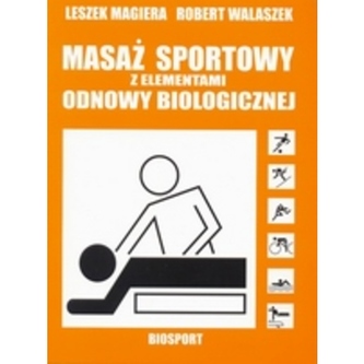Masaż sportowy z elementami odnowy biologicznej