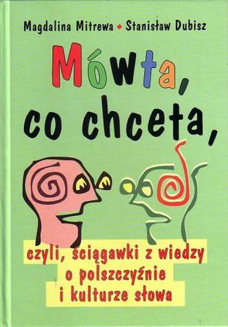 Mówta co, chceta