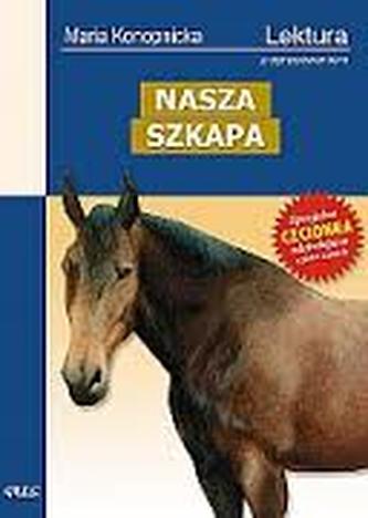 Nasza szkapa. Lektura z opracowaniem