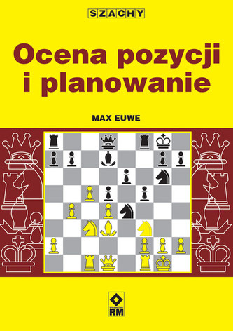 Ocena pozycji i planowanie - szachy
