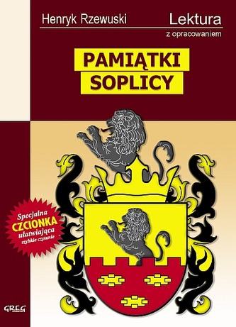 Pamiątki Soplicy. Lektura z opracowaniem