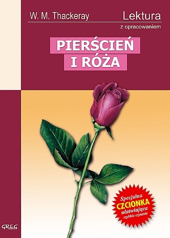 Pierścień i róża. Lektura z opracowaniem Pierścień i róża. Lektura z opracowaniem