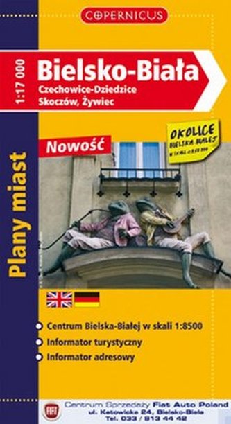 Bielsko-Biała, Czechowice-Dziedzice, Skoczów, Żywiec. Plan miasta 1:17 000 Bielsko-Biała, Czechowice-Dziedzice, Skoczów, Żywiec. Plan miasta 1:17 000