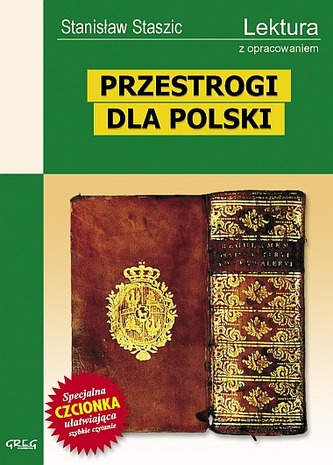 Przestrogi dla Polski. Lektura z opracowaniem