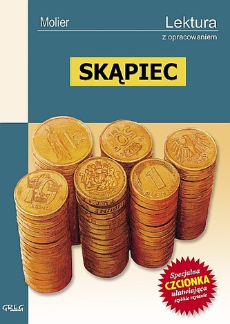 Skąpiec. Lektura z opracowaniem