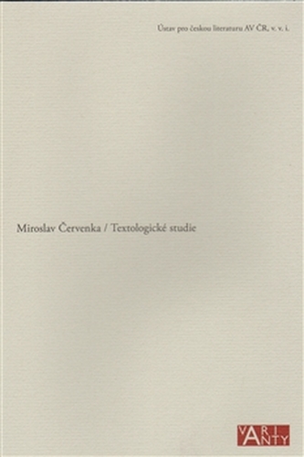 Textologické studie (Miroslav Červenka, 2009)