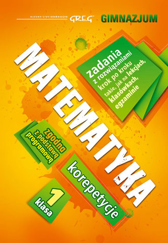 Matematyka - korepetycje. Klasa 1 gimnazjum