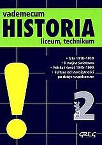 Vademecum. Historia. Liceum, część 2. Wersja mini Vademecum. Historia. Liceum, część 2. Wersja mini