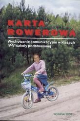 Karta rowerowa. Klasy 4-6, szkoła podstawowa. Zeszyt ćwiczeń do wychowania komunikacyjnego