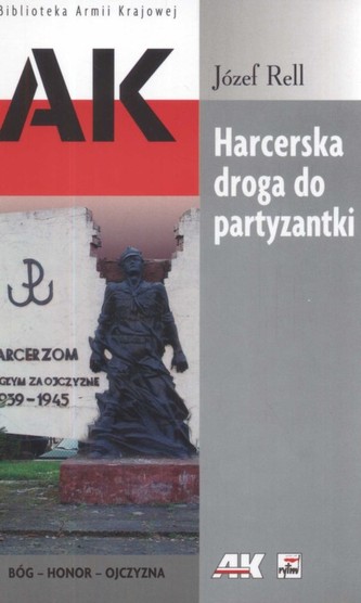 Harcerska droga do partyzantki Harcerska droga do partyzantki