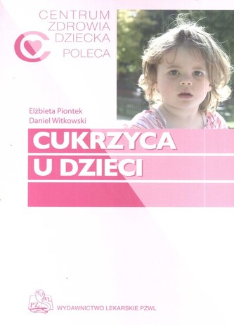 Cukrzyca u dzieci Cukrzyca u dzieci
