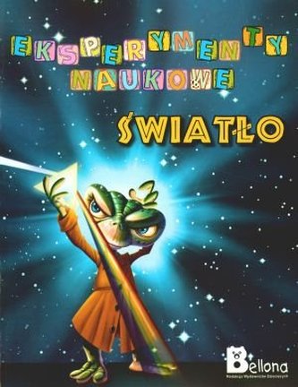 Światło. Eksperymenty naukowe