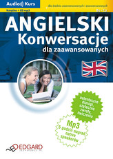 Angielski. Konwersacje dla zaawansowanych. Książka + CD mp3 (Audio kurs)