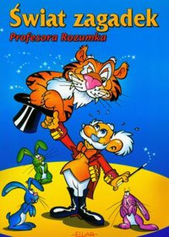 Świat zagadek Profesora Rozumka