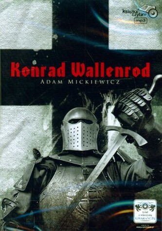Konrad Wallenrod. Książka czytana Konrad Wallenrod. Książka czytana