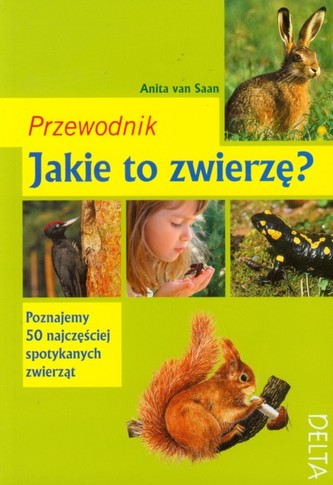 Jakie to zwierzę? Przewodnik