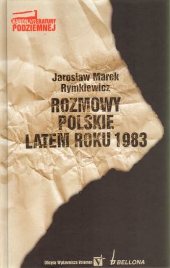 Rozmowy polskie latem roku 1983 Rozmowy polskie latem roku 1983