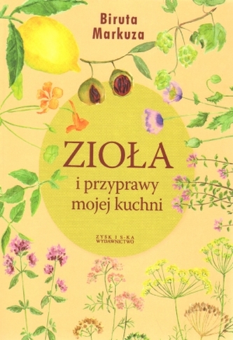 Zioła i przyprawy mojej kuchni
