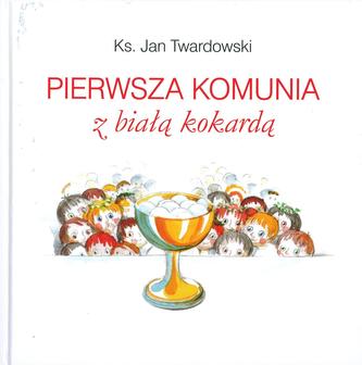 Pierwsza Komunia z Białą Kokardą