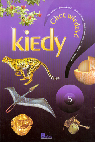 Chcę wiedzieć. Tom 5. Kiedy? Chcę wiedzieć. Tom 5. Kiedy?