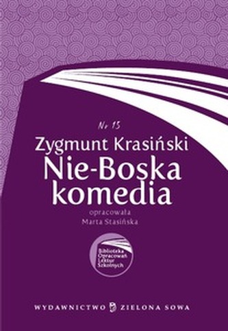 Zygmunt Krasiński. Nie-Boska komedia Nr 15 Zygmunt Krasiński. Nie-Boska komedia Nr 15
