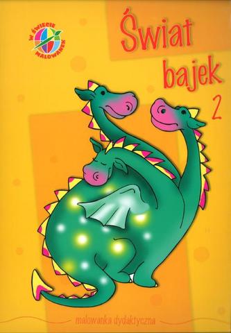 W świecie malowanek. Świat bajek. Część 2. Malowanka dydaktyczna
