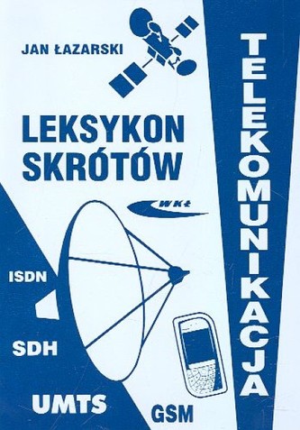 Leksykon skrótów. Telekumunikacja