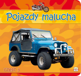 Pojazdy malucha. Część 3 Pojazdy malucha. Część 3