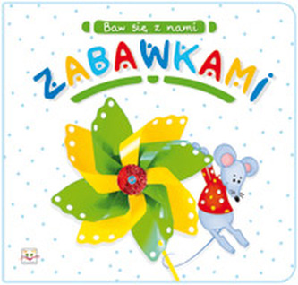 Baw się z nami zabawkami Baw się z nami zabawkami