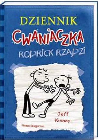 Dziennik cwaniaczka. Rodrick rządzi Dziennik cwaniaczka. Rodrick rządzi