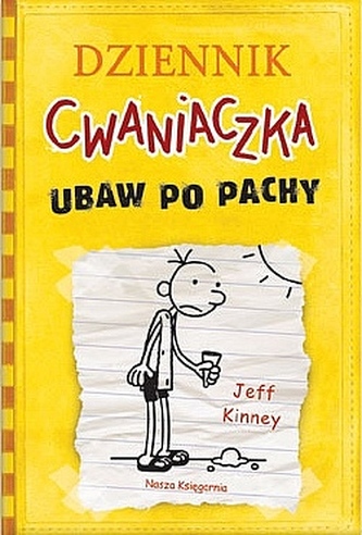 Dziennik cwaniaczka. Ubaw po pachy