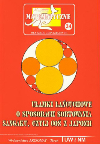 Miniatury matematyczne 34. Dla szkół gimnazjalnych Miniatury matematyczne 34. Dla szkół gimnazjalnych