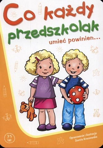 Co każdy przedszkolak umieć powinien...