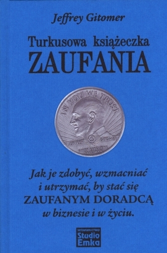Jeffrey Gitomer. Turkusowa książeczka zaufania