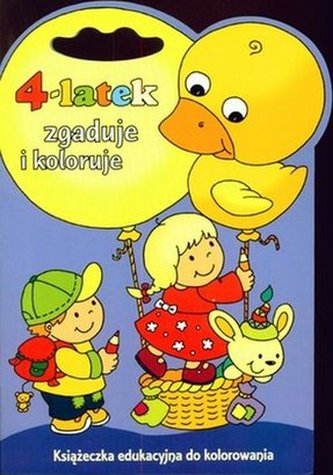 4-latek zgaduje i koloruje. Książeczka edukacyjna do kolorowania