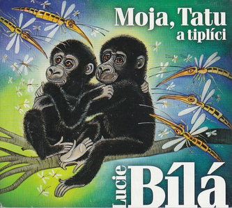 CD-Moja, Tatu a tiplíci