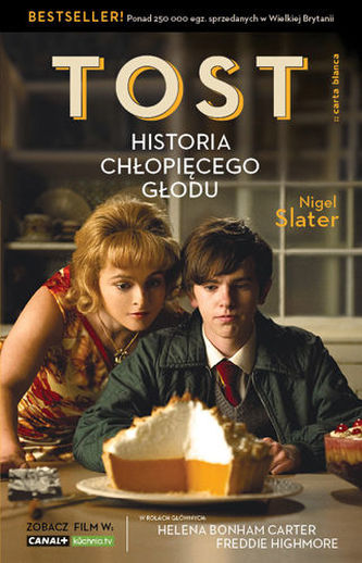 Tost. Historia chłopiecego głodu