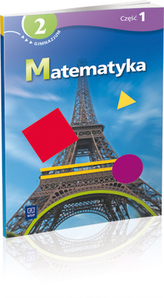 Matematyka. Klasa 2, gimnazjum, część 1. Podręcznik z ćwiczeniami dla szkół specjalnych