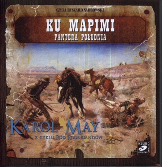 Ród Rodrigandów. Ku Mapimi. Pantera Południa. Audiobook