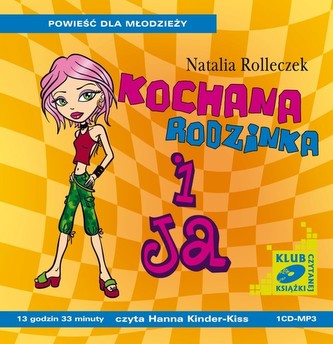 Kochana rodzinka i ja. Audiobook (2XCD) Kochana rodzinka i ja. Audiobook (2XCD)