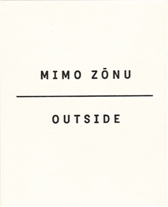 Mimo zónu/Outside