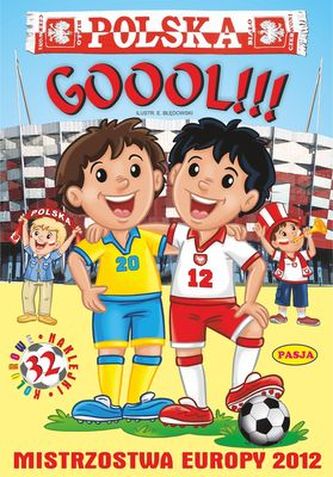 Goool!!! Mistrzostwa Europy 2012 Goool!!! Mistrzostwa Europy 2012