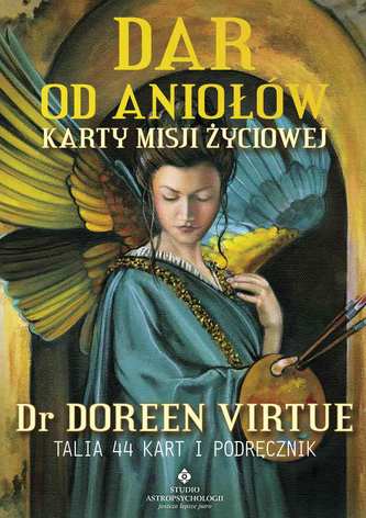 Dar od aniołów. Karty misji życiowej Dar od aniołów. Karty misji życiowej